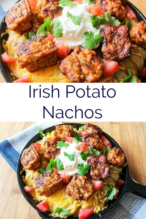 Easy Irish Potato Nachos with Chicken and toppings